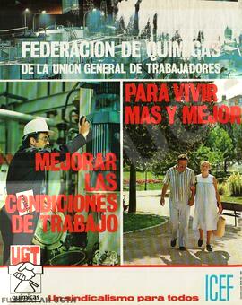 Mejorar las Condiciones de Trabajo. Para Vivir Más y Mejor. Federación de Químicas de la Unión General de Trabajadores.