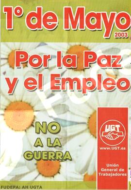 1º de mayo 2003. Por la paz y el empleo. No a la guerra
