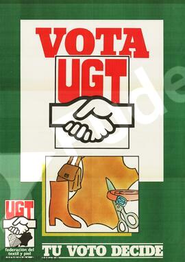 Vota UGT. Tu voto decide. Federación del textil y piel.