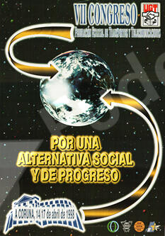 VII Congreso Federación Estatal de Transportes y Telecomunicaciones. Por una alternativa social y de progreso