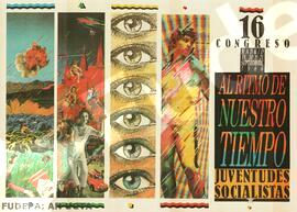 16 Congreso Juventudes Socialistas. Al Ritmo de Nuestro Tiempo. Madrid 19, 20, 21 Septiembre 1986