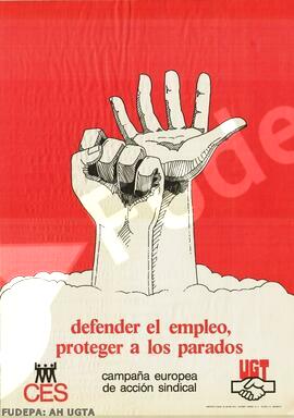 Campaña europea de acción sindical UGT CES. Defender el empleo, proteger a los parados.