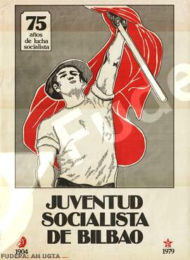75 años de lucha socialista. 19404 1979. Juventud Socialista de Bilbao