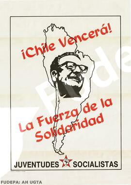 Chile Vencerá. La Fuerza de la Solidaridad. Juventudes Socialistas
