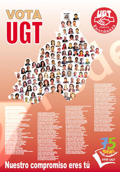 Vota UGT. Nuestro compromiso eres tú. FETE-UGT 75 años con la enseñanza