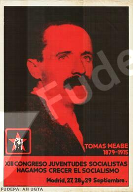 XIII Congreso Juventudes Socialistas. Madrid 27,28 y 29 Septiembre. Tomas Meabe 1879-1915